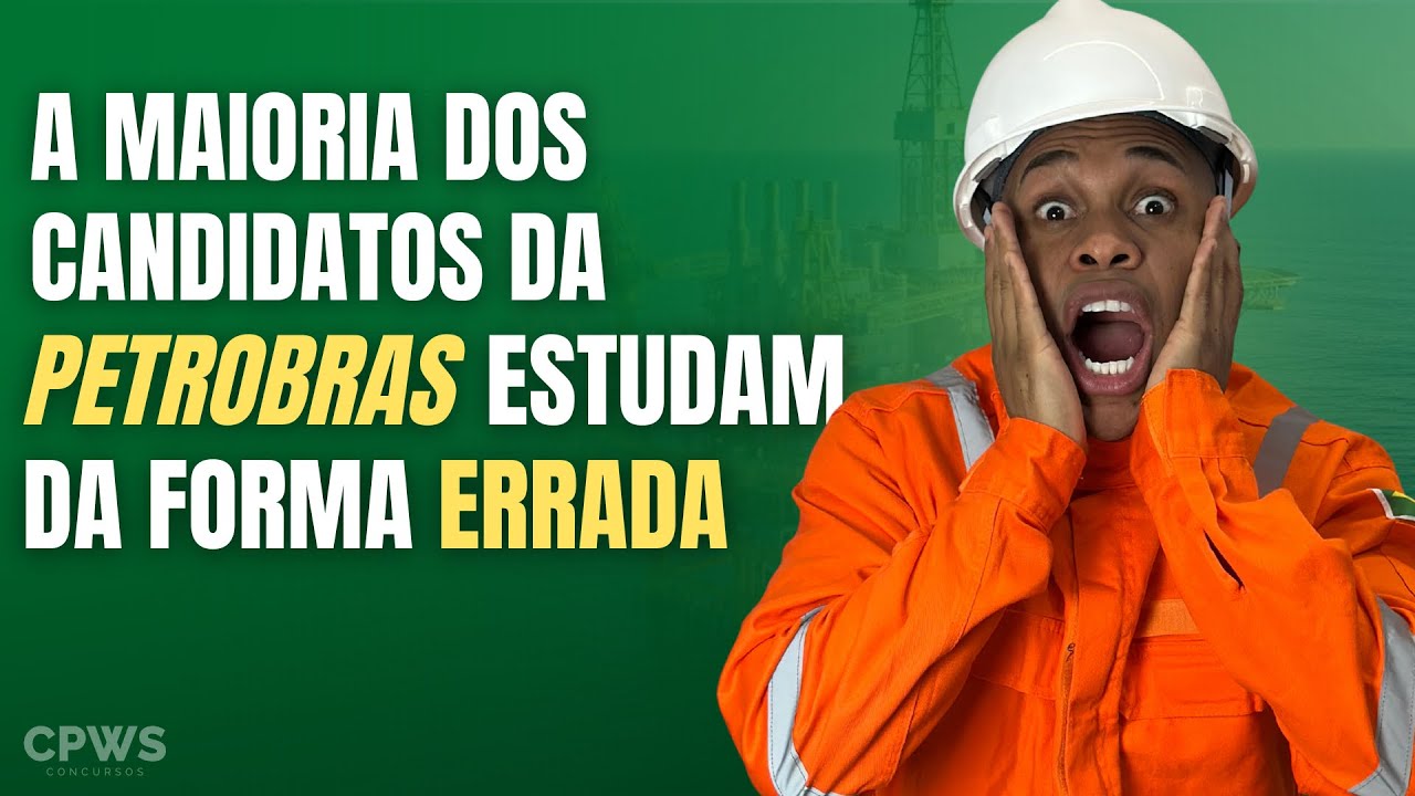 Como MONTAR um CRONOGRAMA de ESTUDOS para a PETROBRAS (Pré e Pós-Edital) | CPWS 🚀