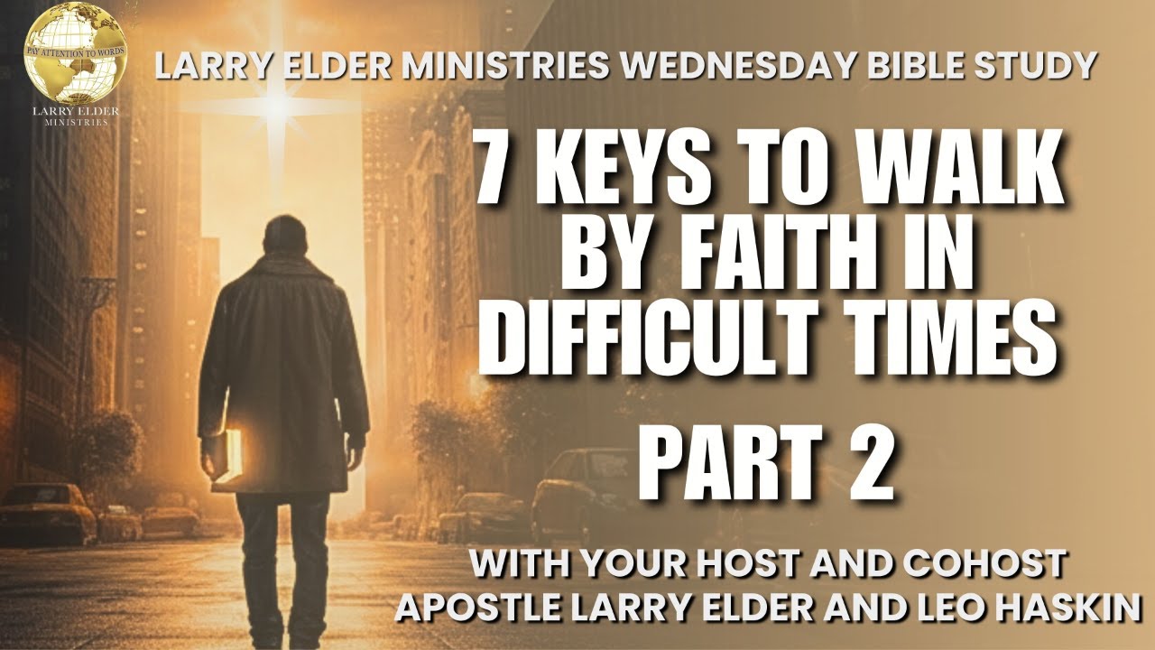 Larry Elder Ministries Wednesday Bible Study
