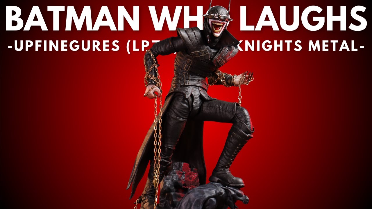 LA ESTÁN ROMPIENDO 🔥 UPFinegures (LPZZ) Batman Who Laughs -Dark Nights Metal- Unboxing y Review