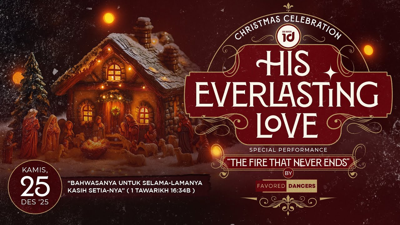 CHRISTMAS CELEBRATION 2025 - GBI RAYON 1D - HIS EVERLASTING LOVE