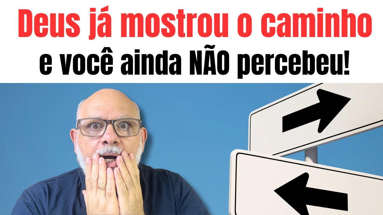 A direção de Deus já chegou! O problema é outro!