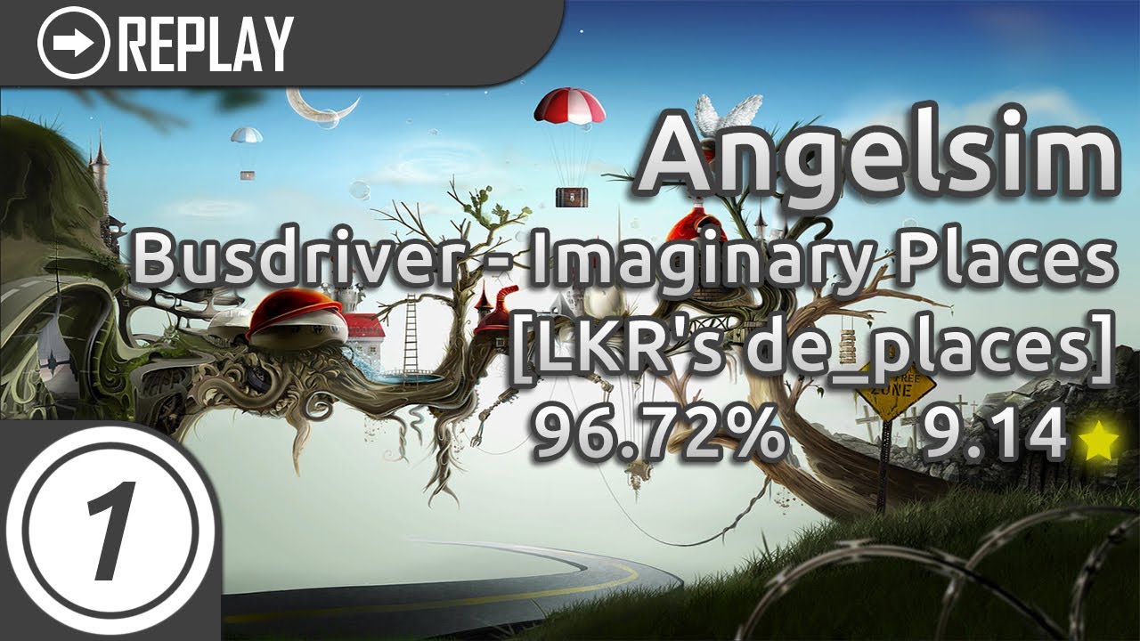 Angelsim | Busdriver - Imaginary Places [LKR's de_places] 96.72% 9.14*
