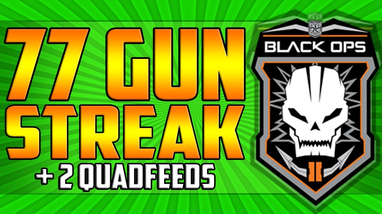 Black Ops 2 - *LIVE* 100 KILLS?! 77 GUNSTREAK & 2 QUADFEEDS!