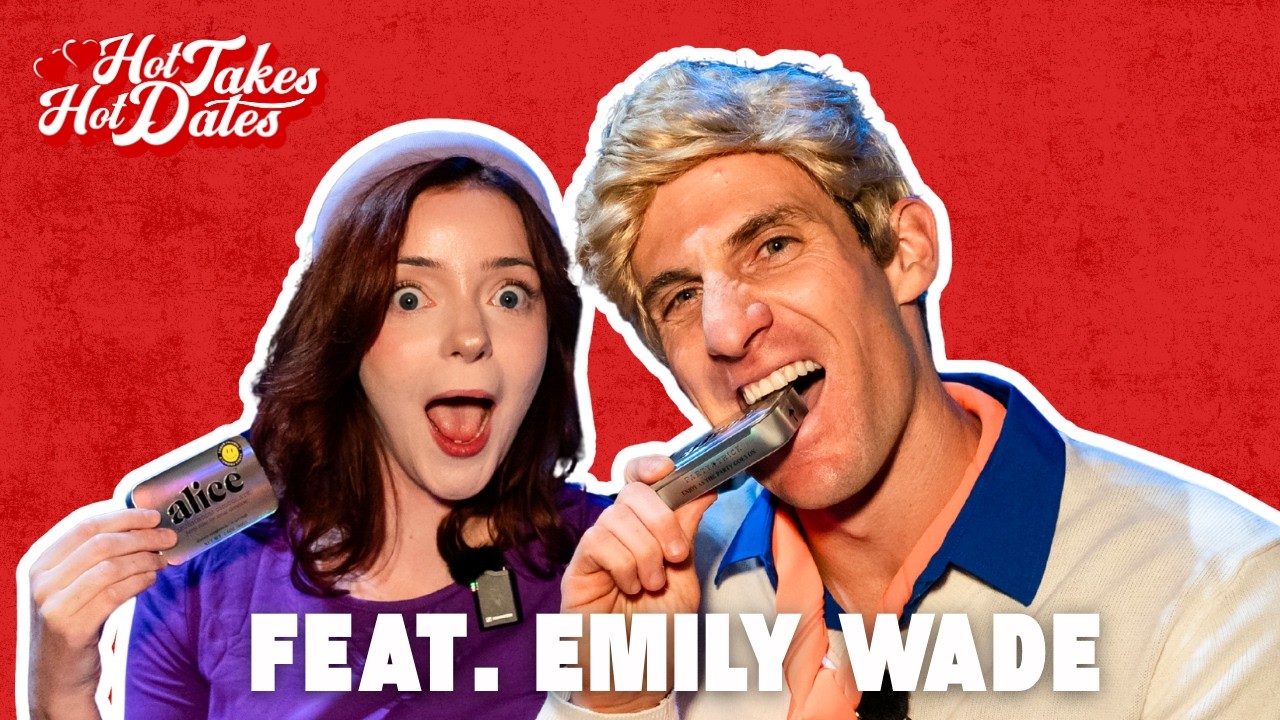 Hot Takes, Hot Dates featuring Emily Wade