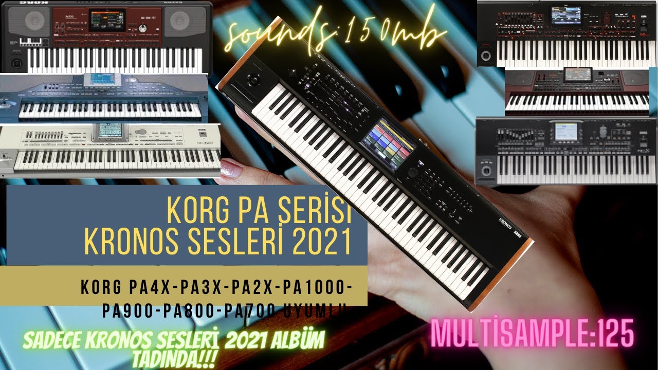 KORG PA4X PA3X PA2X PA1000 PA800 (2021)KRONOS SES PAKETİ