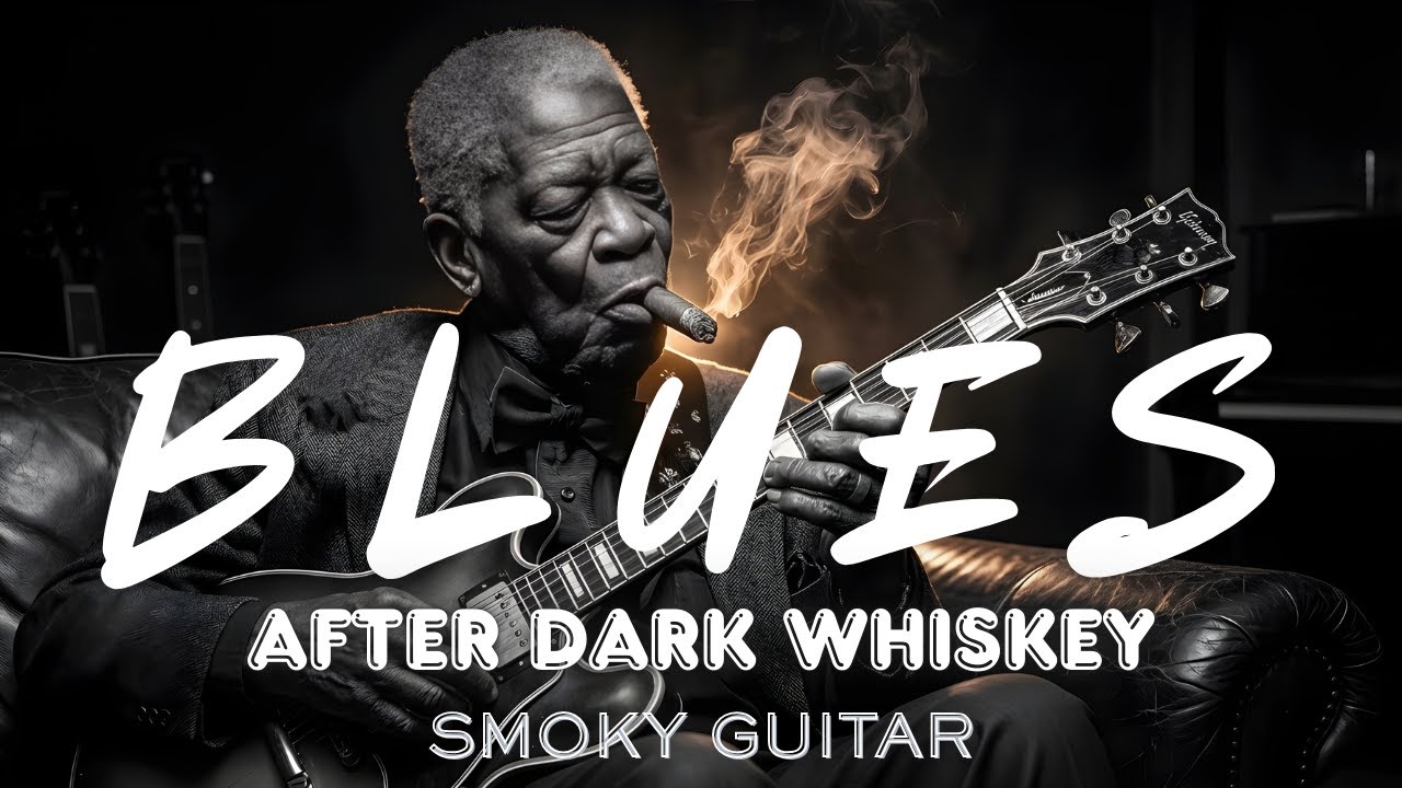 After Dark Whiskey 🥃🌘 | Deep Night Blues & Smoky Guitar Afterhours – Smoky Guitar #smokyguitar