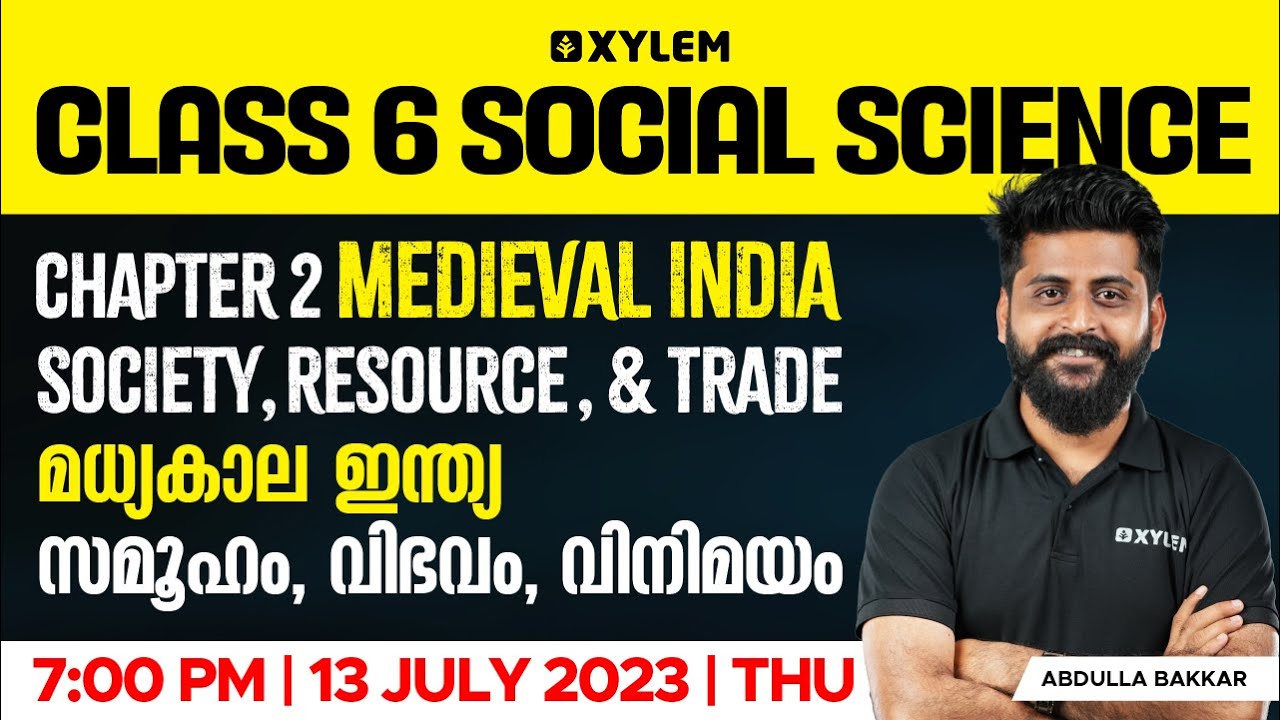 Class 6 Social Science | Chapter 2 : Medieval India - Society ,Resource, and Trade | Xylem Class 6