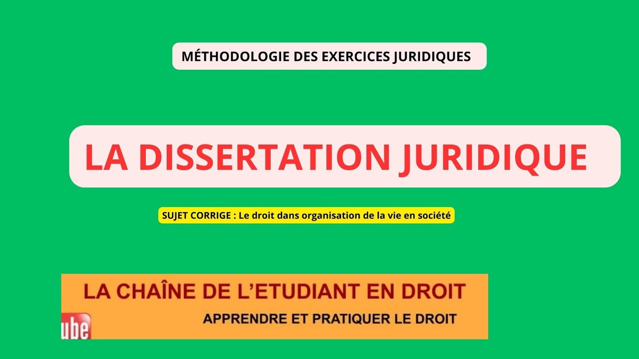 Le Droit dans l'organisation de la vie en société_dissertation juridique