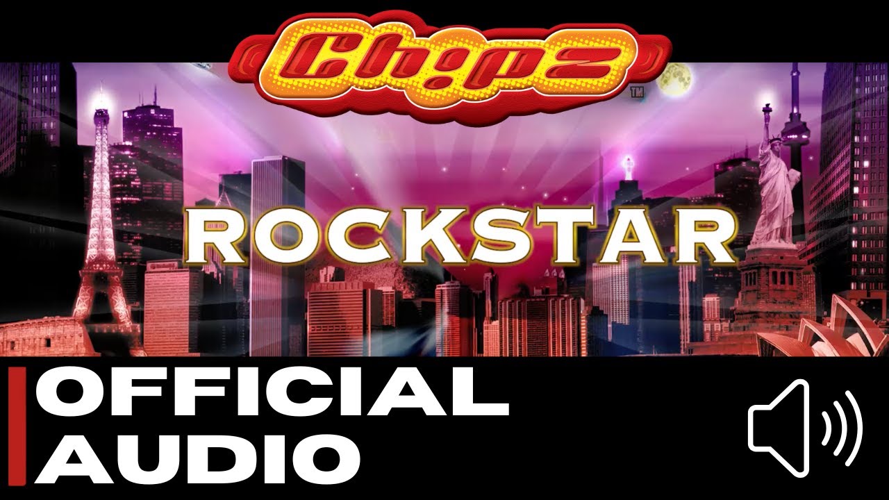 Chipz - Rockstar [Official Audio]
