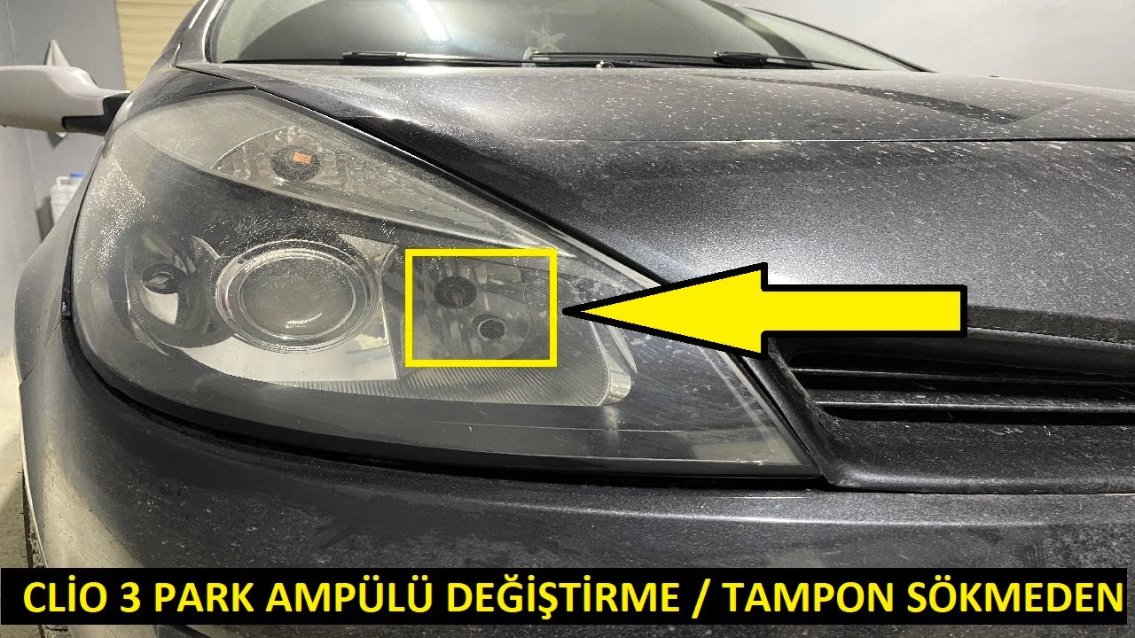 CLİO 3 PARK AMPÜLÜ DEĞİŞİMİ / TAMPON SÖKMEDEN