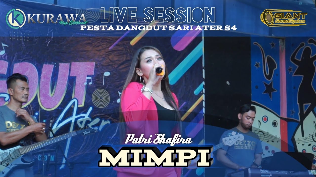 MIMPI - Putri Shafira ft KURAWA (LIVE SESSION) PESTA DANGDUT SARI ATER s4