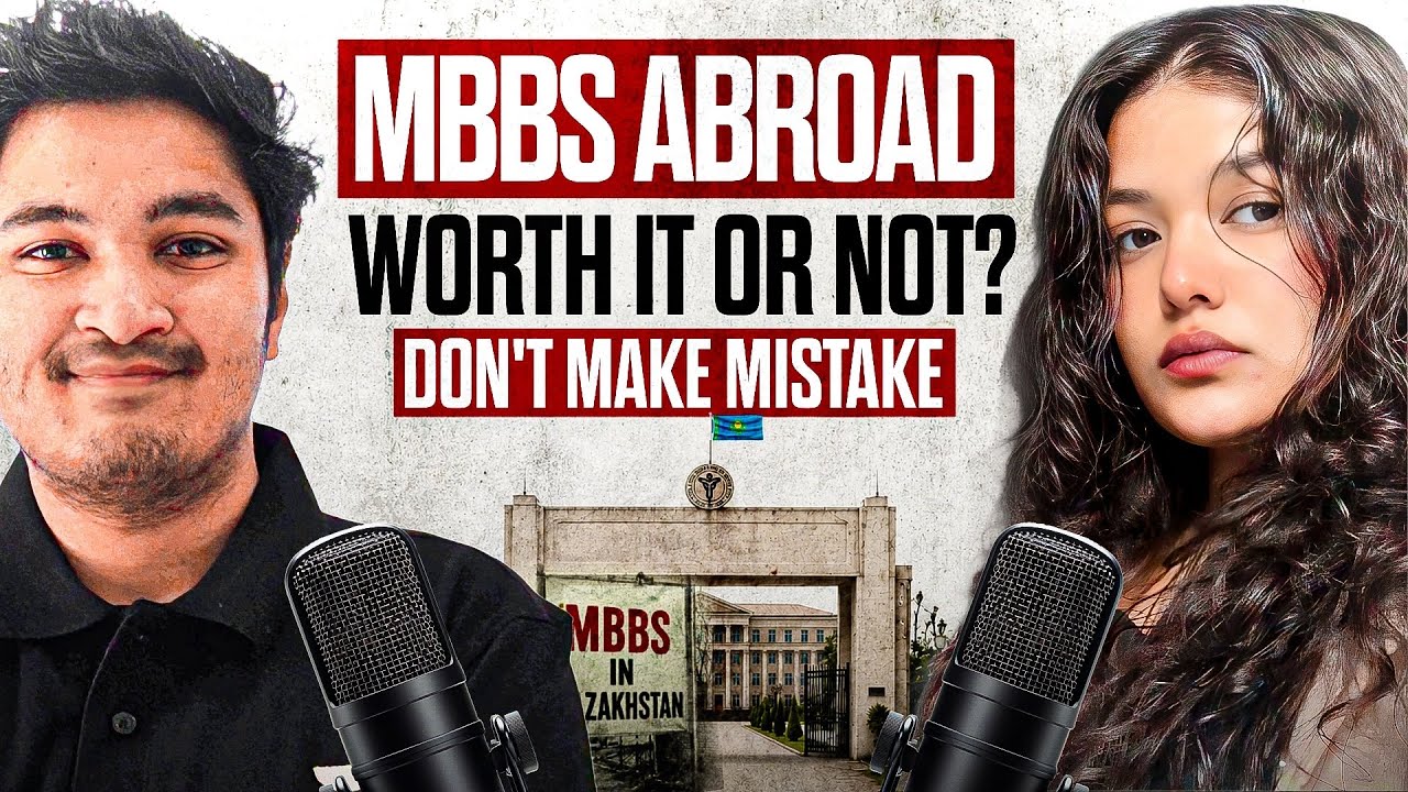 MBBS Abroad 2026 &ndash; Watch This Before You Apply | Honest Guide