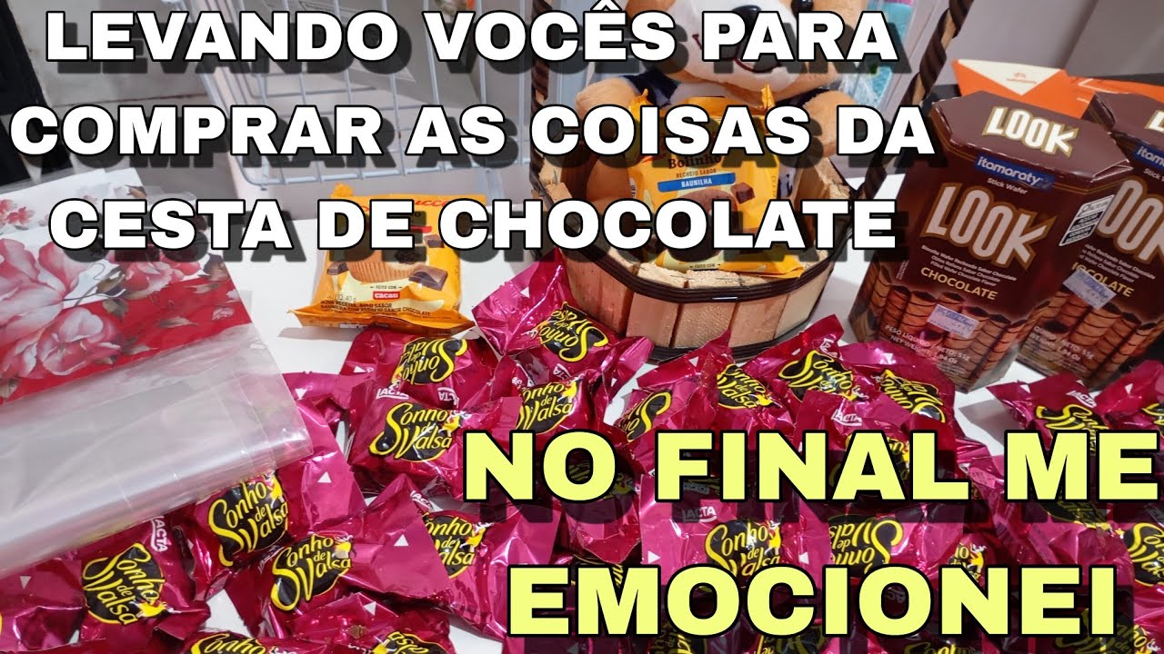 LEVANDO VOCÊS PARA COMPRAR AS COISAS DA CESTA DE CHOCOLATE | NO FINAL ME EMOCIONEI