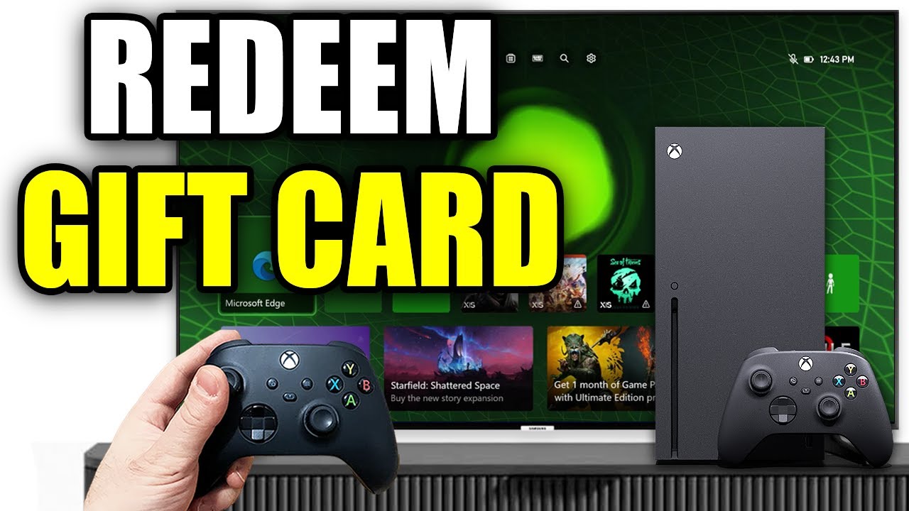 How To Redeem Xbox Gift Card On Xbox Series X|S - Easy Guide