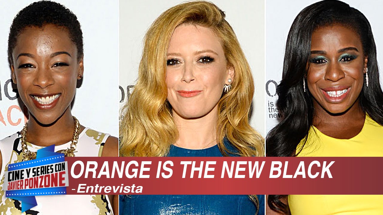 A solas con Uzo Aduba, Samira Wiley y Natasha Lyonne ORANGE IS THE NEW BLACK