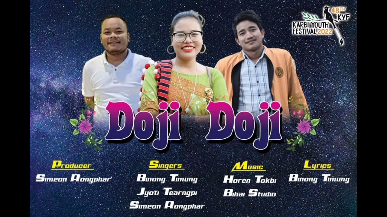 DOJI DOJI OFFICIAL SONG || Binong timung ||Jyoti terangpi || Simeon Rongphar.