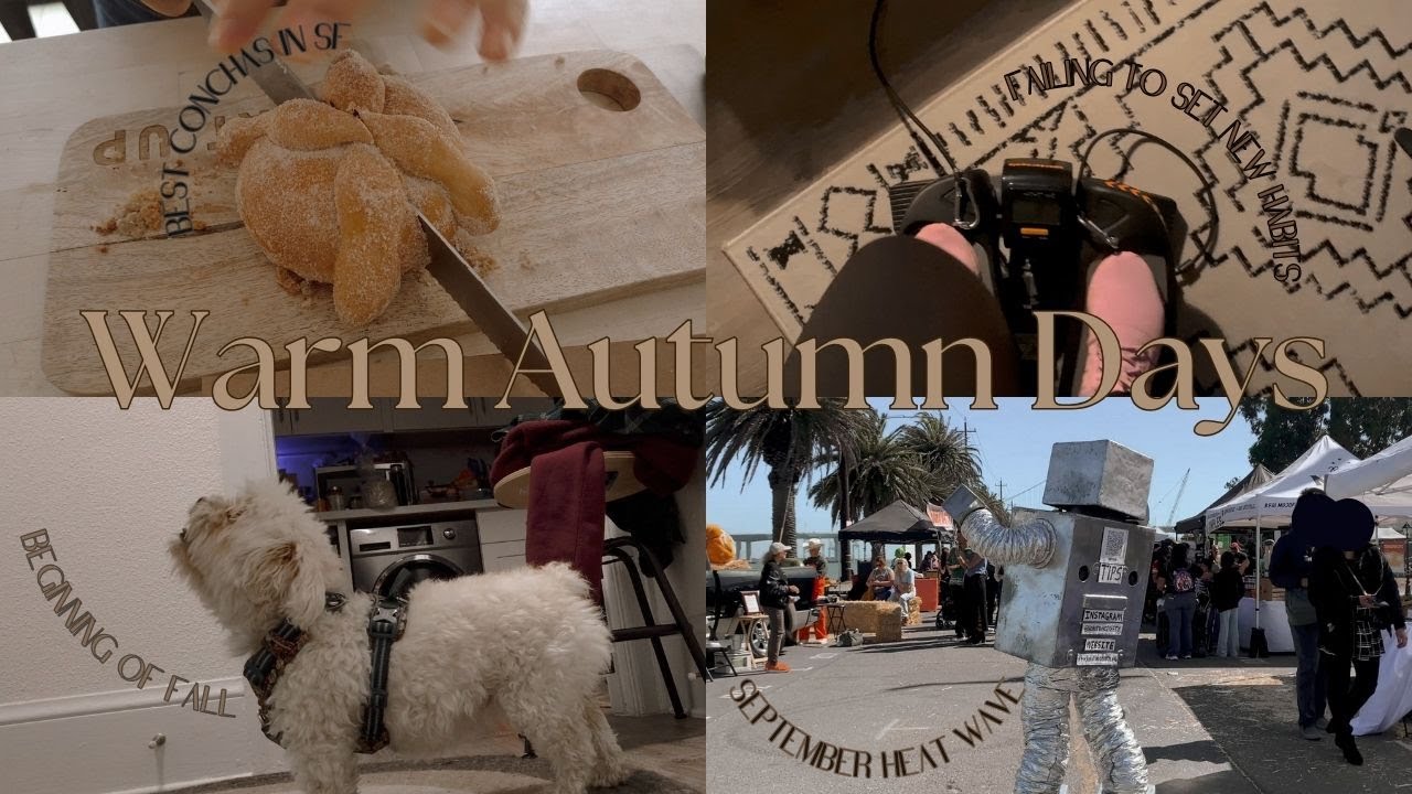 WARM AUTUMN DAYS IN SF🍂 | Setting Up New Habits, Fall Vibes, & Hot Weather Struggles