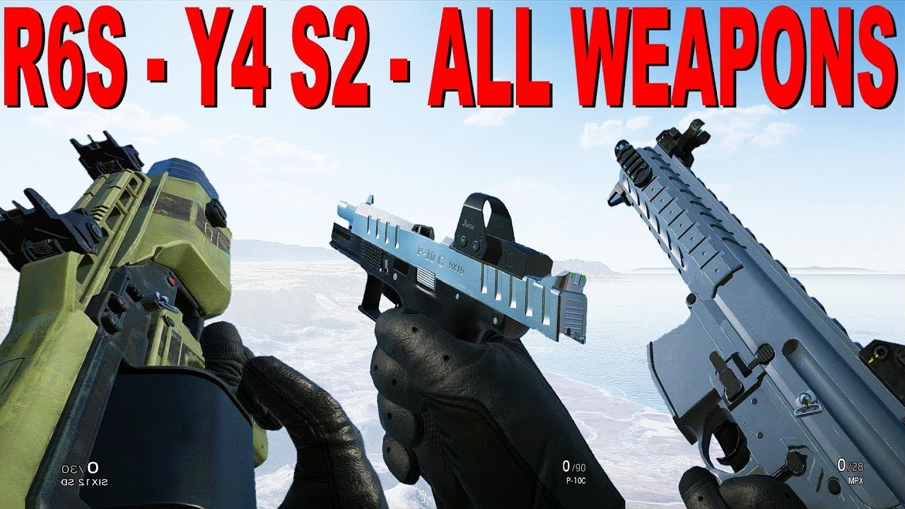 Rainbow Six Siege [2019] - All Weapons [YEAR 4 SEASON 2]