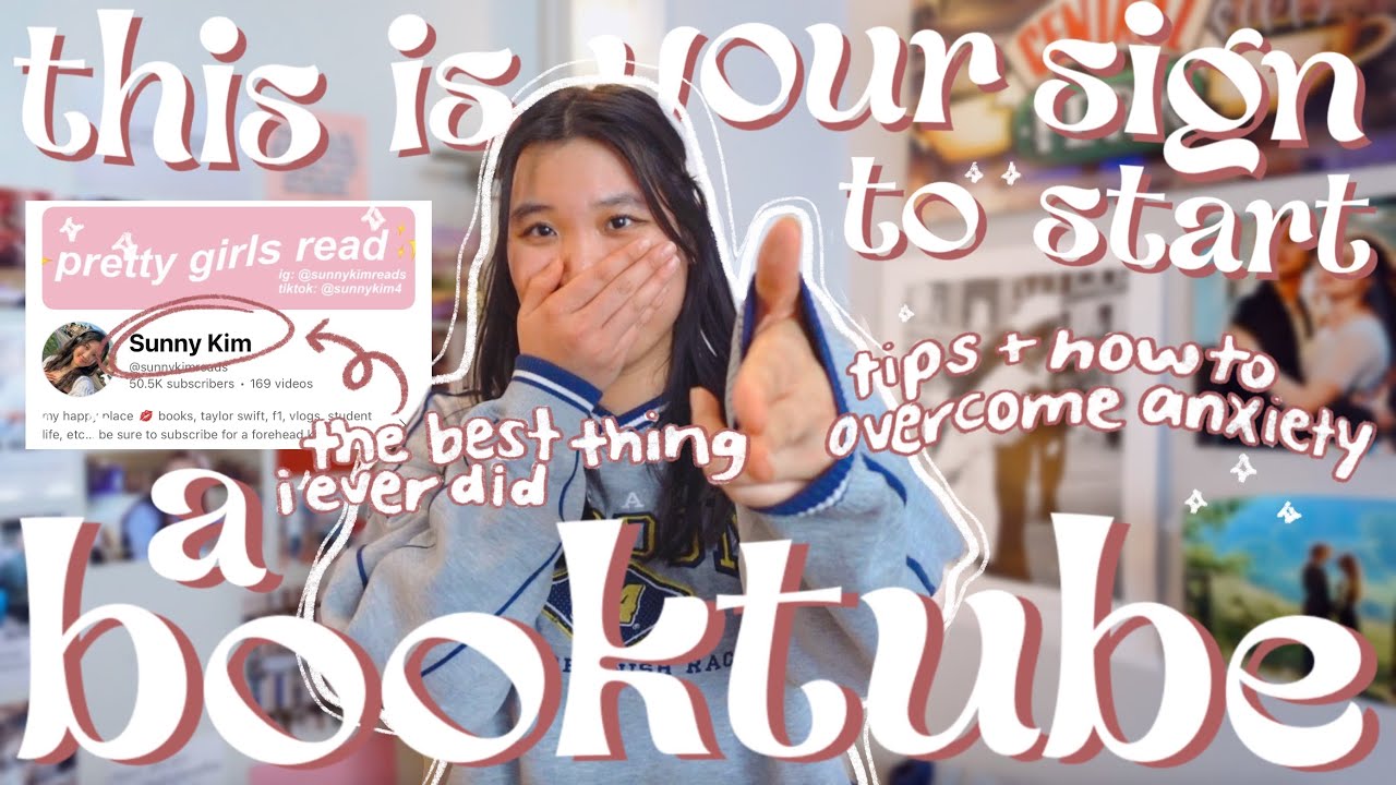 why you should start a booktube in 2024 ✨ how to overcome your fears & other tips :)