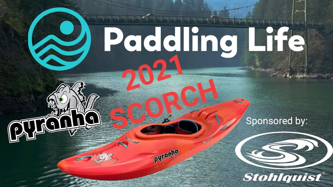 2021 Pyranha Scorch Kayak First Paddle and Review