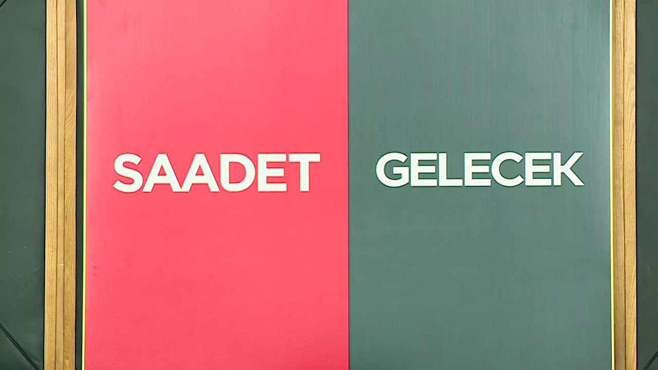 Gelecek - Saadet TBMM Grup Toplantımız