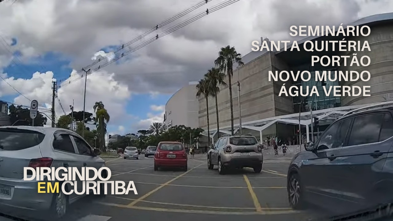 Dirigindo em Curitiba: Seminário - Santa Quitéria - Portão - Novo Mundo - Água Verde