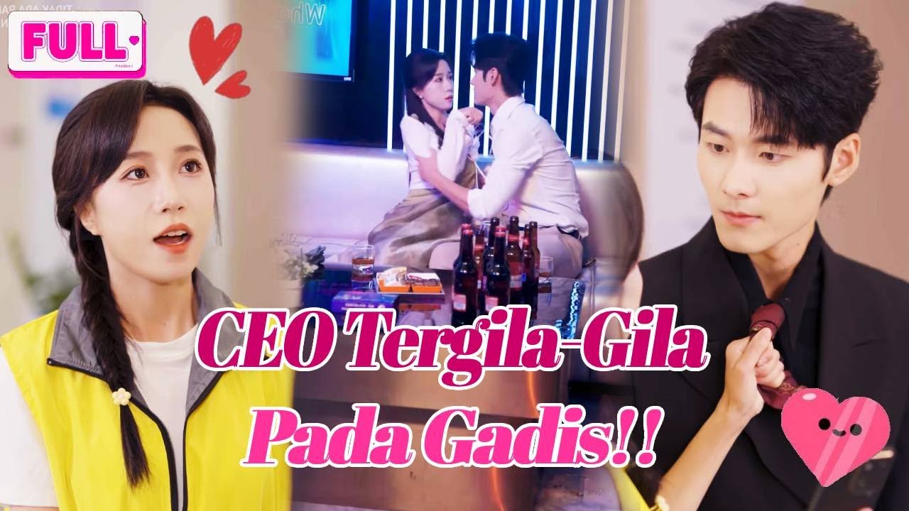 🌺Gadis cari pacar asal buat atasi tekanan nikah — pria ganteng itu CEO & jatuh cinta padanya!🌺