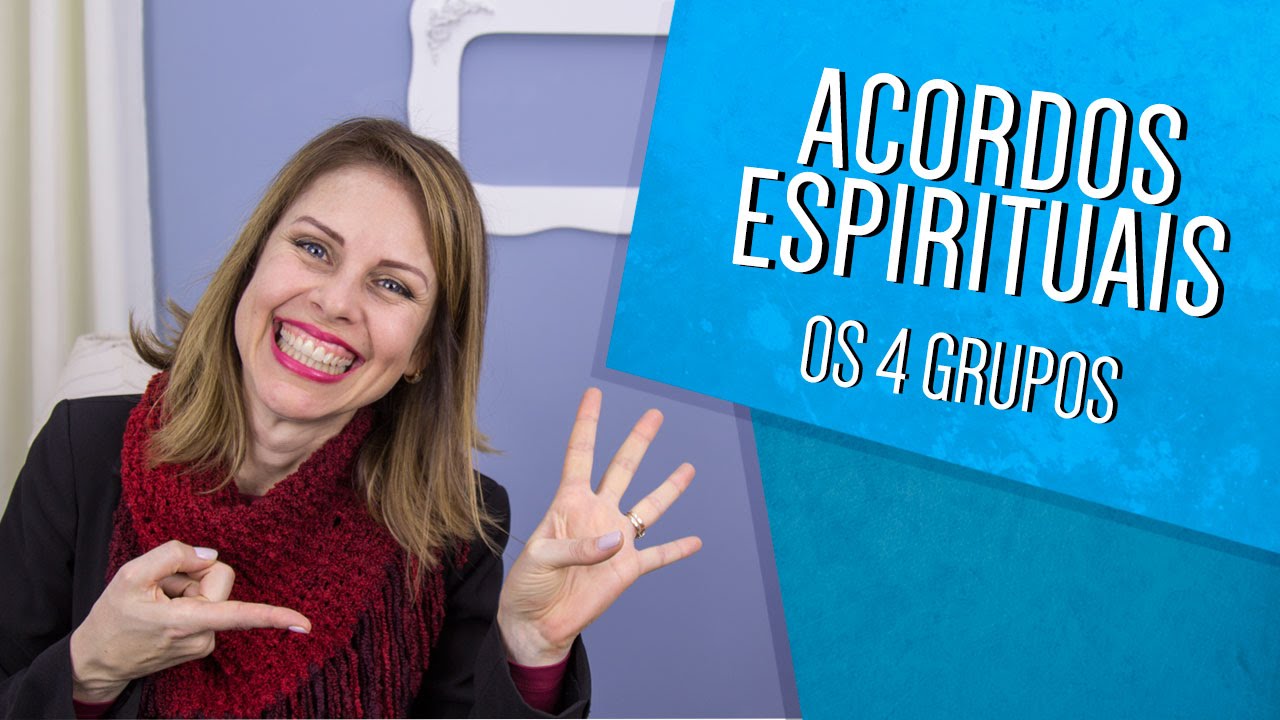 Acordos Espirituais - Conheça os 4 grupos