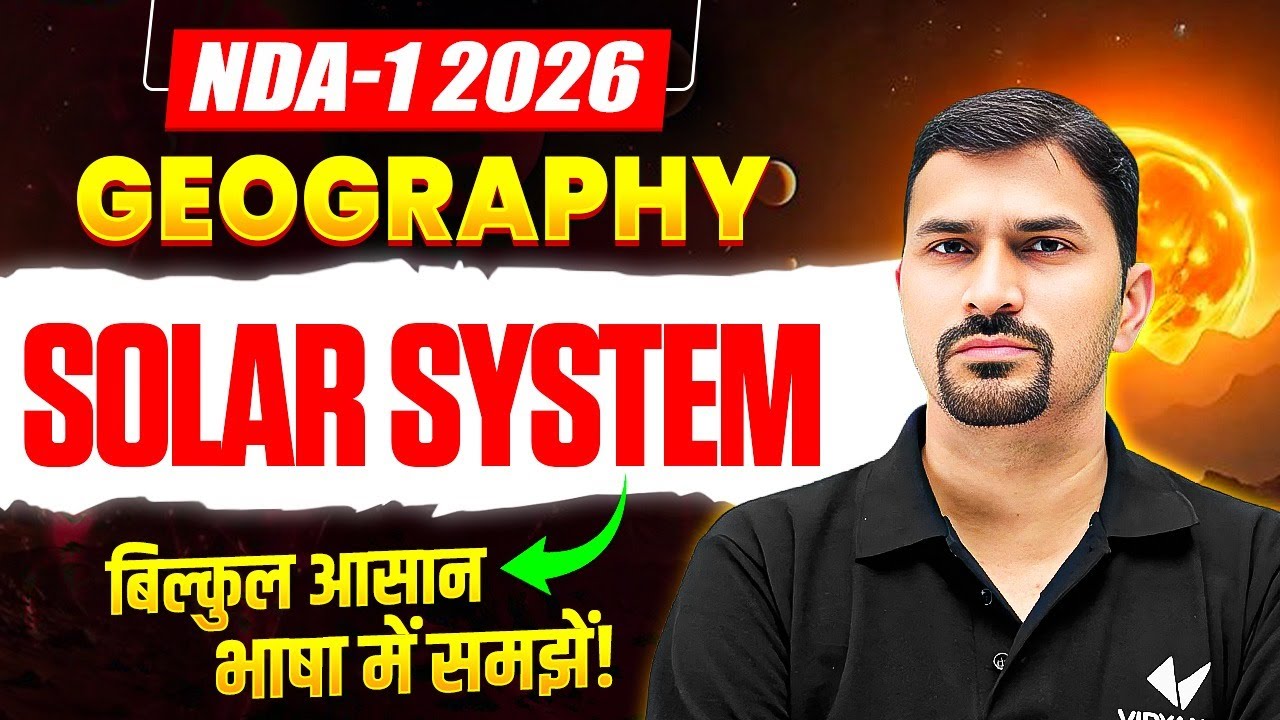 NDA 1, 2026 Solar System | Complete Astronomy Concepts | Most Important Facts, Planets and Space