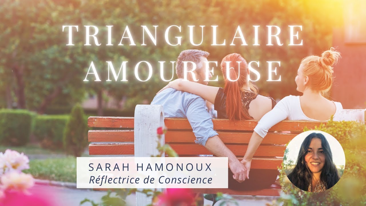 Sortir de la Triangulaire Amoureuse