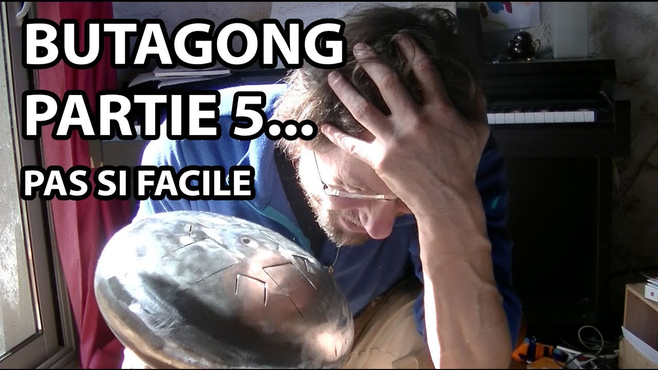 Comment fabriquer votre propre Butagong (Hang drum bouteille de gaz) - Partie 5