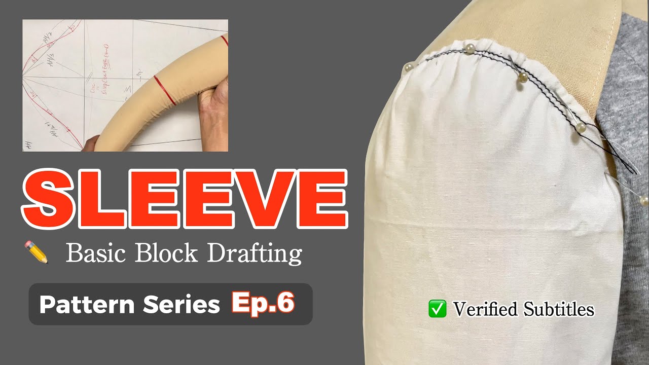 How to Draft a Fitted Basic Sleeve Block with Elbow Dart | Pattern Making for Beginners Ep.6