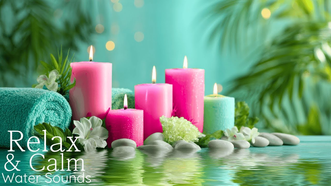 Relaxing Spa Music • Gentle Sounds of Water 🌿 Insomnia Relief, Calm Anxiety and Sleep Instantly