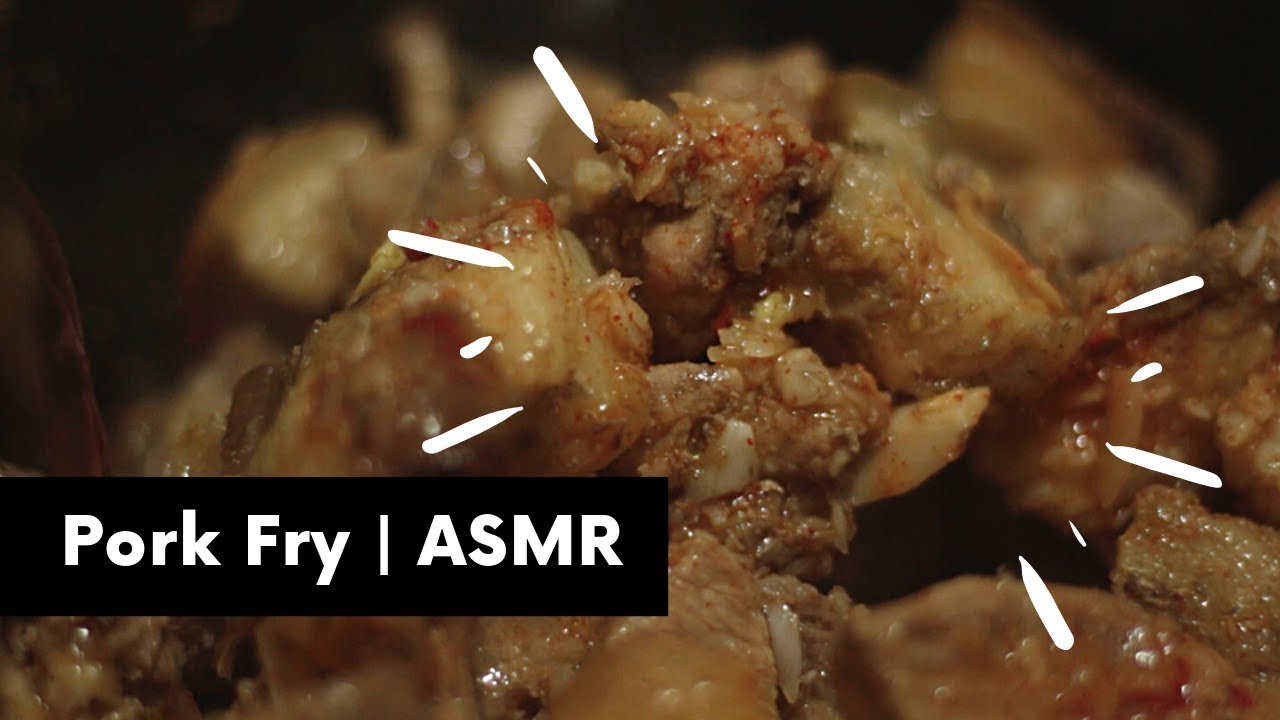 PORK FRY | ASMR