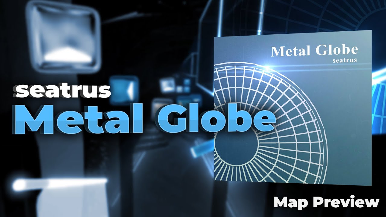 Map Preview | seatrus - Metal Globe