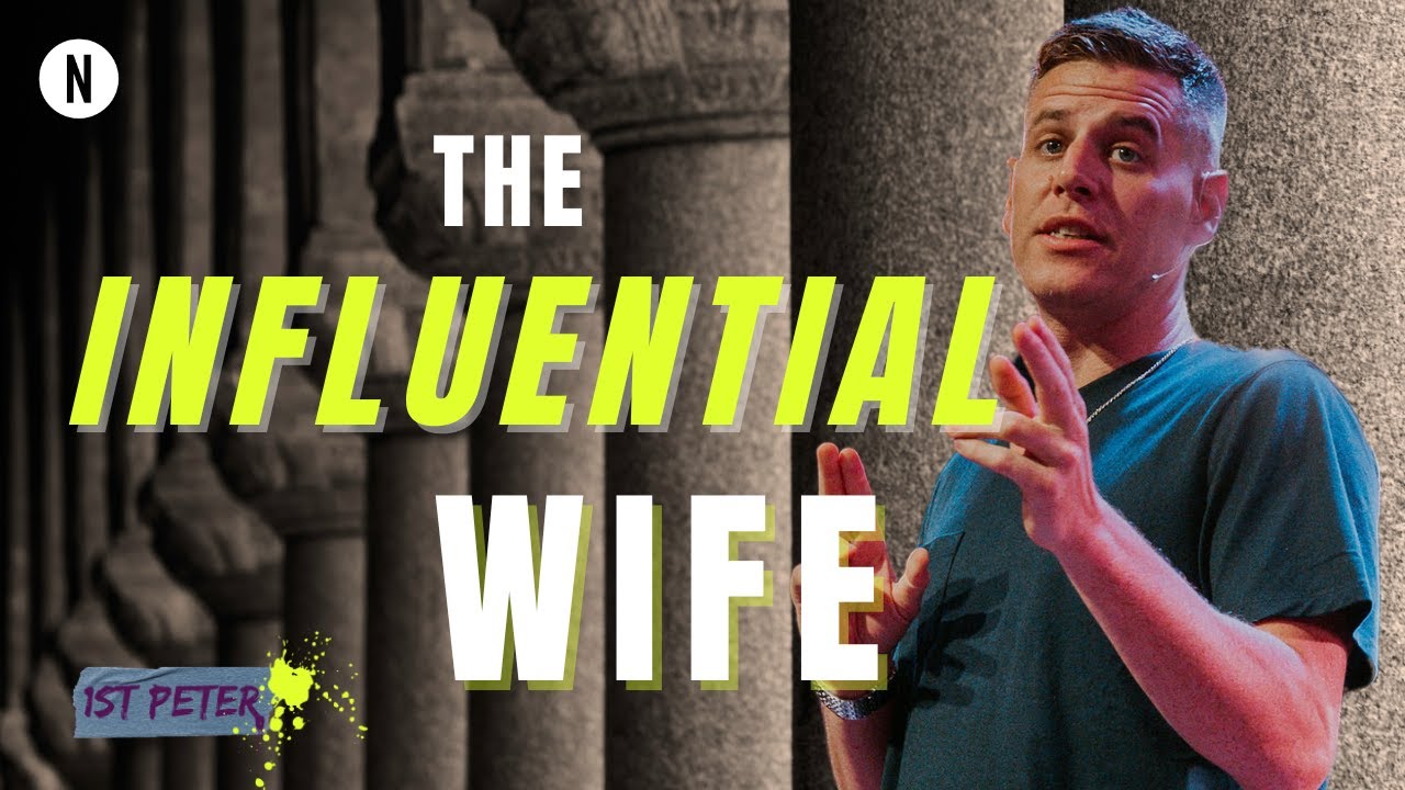 The Influential Wife | Netcast Church