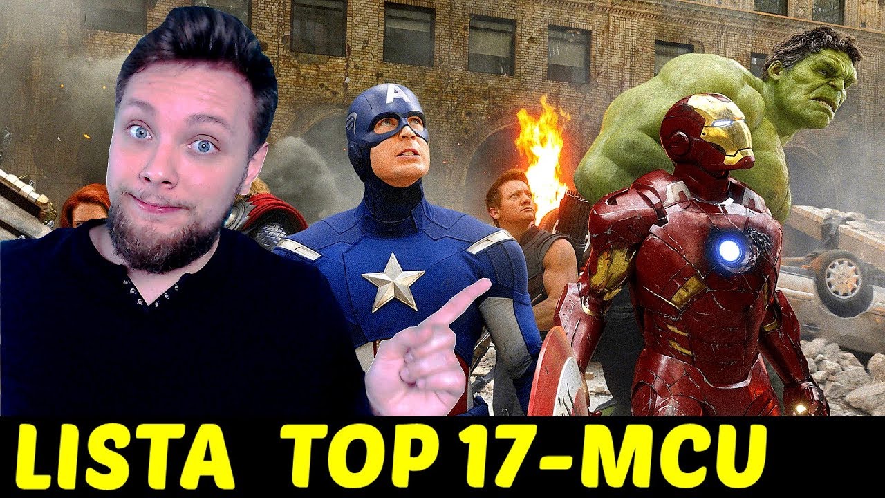 Moja lista top17 filmów MCU -#Newsy&Analizy