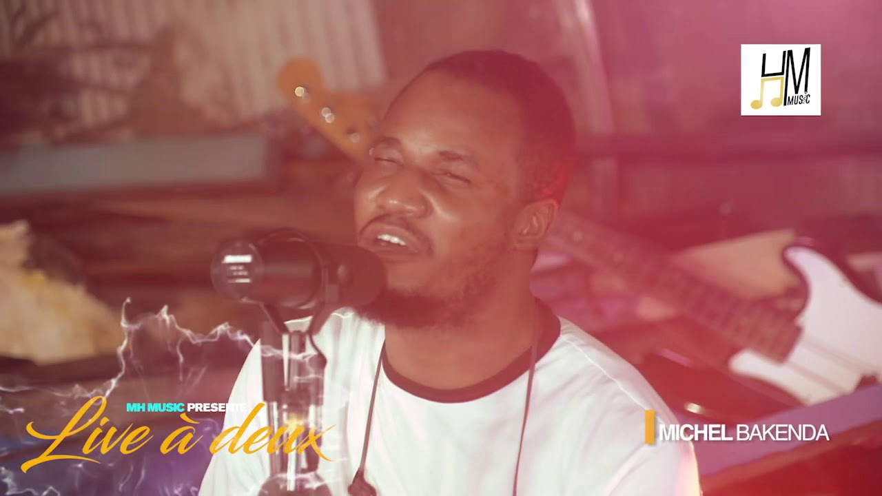 Michel Bakenda - #LIVEADEUX (Exaucé  Kafuti - Tika nga na yemba)