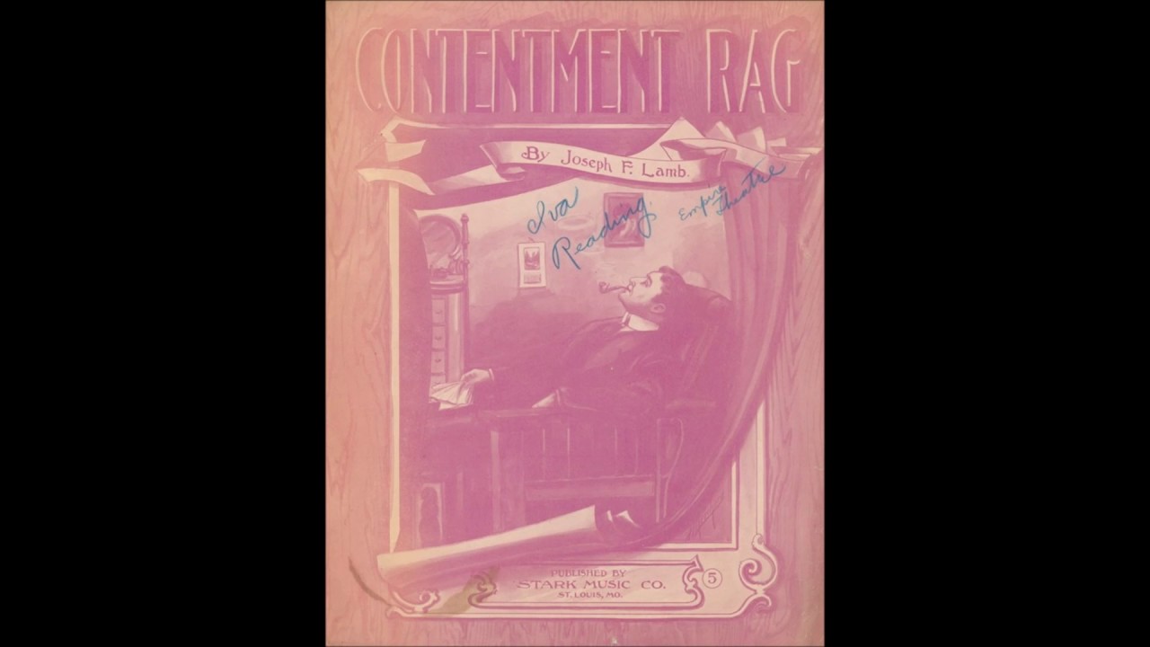 Joseph Lamb - Contentment Rag (1915) [HQ]