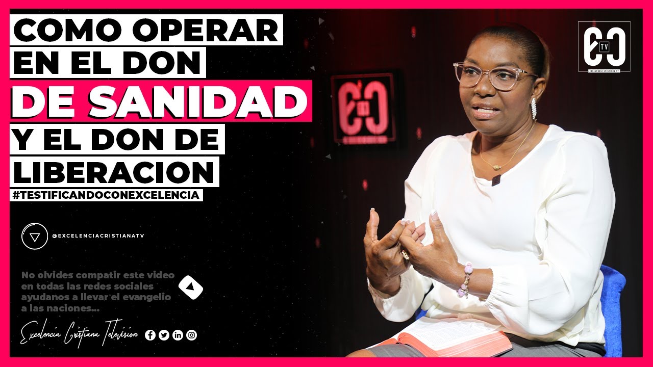 ¿ COMO OPERAR EN EL DON DE SANIDAD Y EL DON DE L¡BERACION ? Aquí la respuesta para muchos