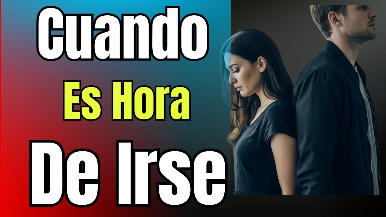 Cuando Es Hora De Irse