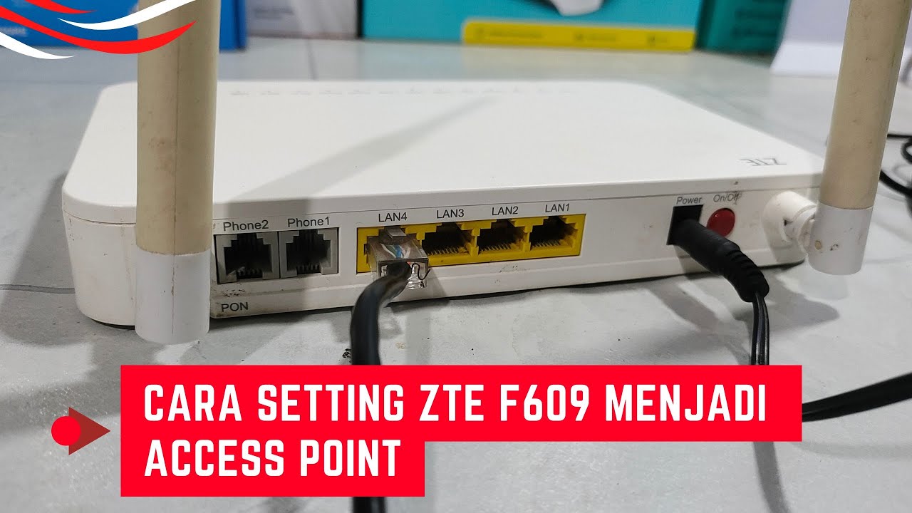 Cara Setting ZTE F609 Menjadi Access Point Menggunakan Hp Sampai Berhasil