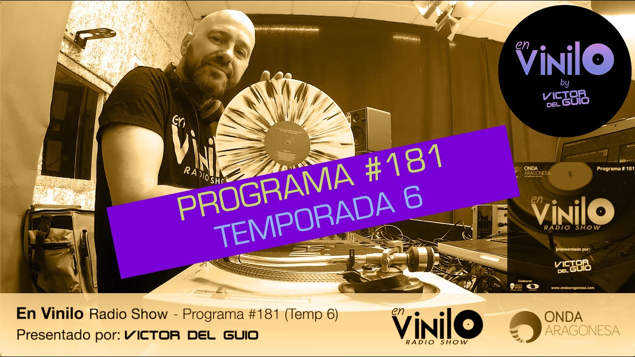 En Vinilo Radio Show - Programa #181 (Temp 6)