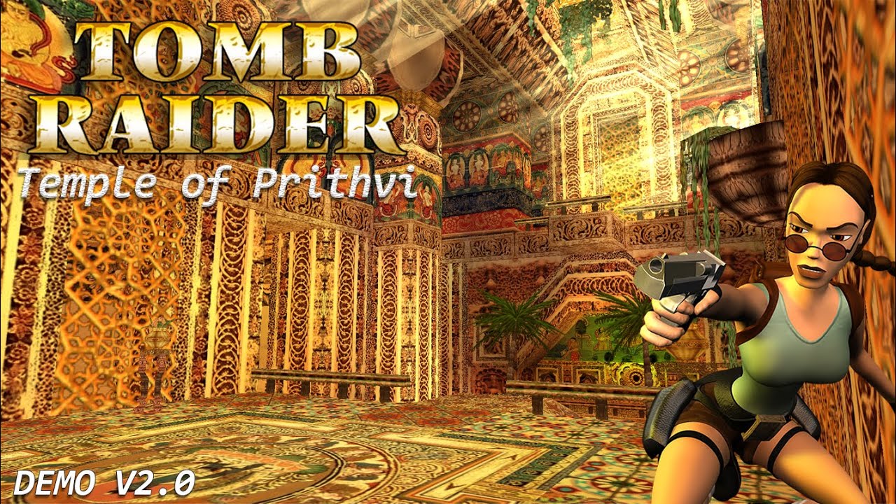 Tomb Raider - Temple of Prithvi (Demo V2.0) Walkthrough