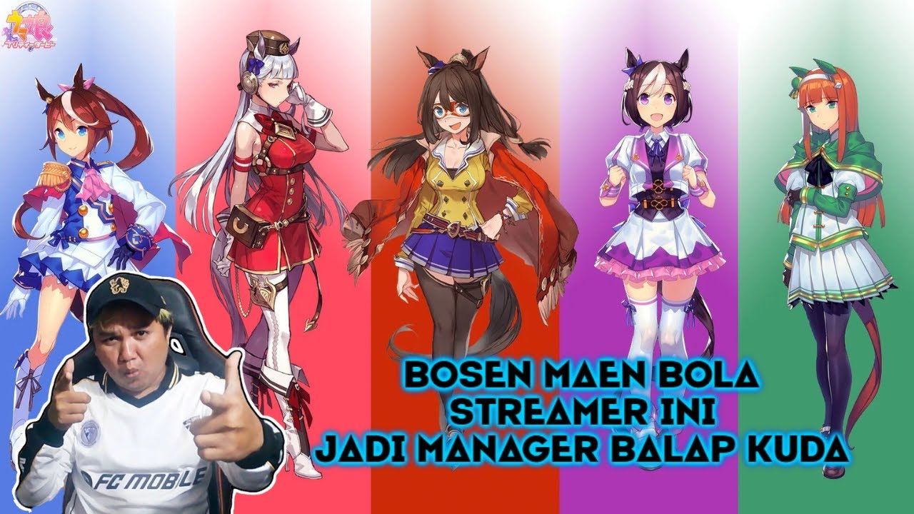 BOSEN MAEN BOLASTREAMER INIJADI MANAGER BALAP KUDA - UMAMUSUME