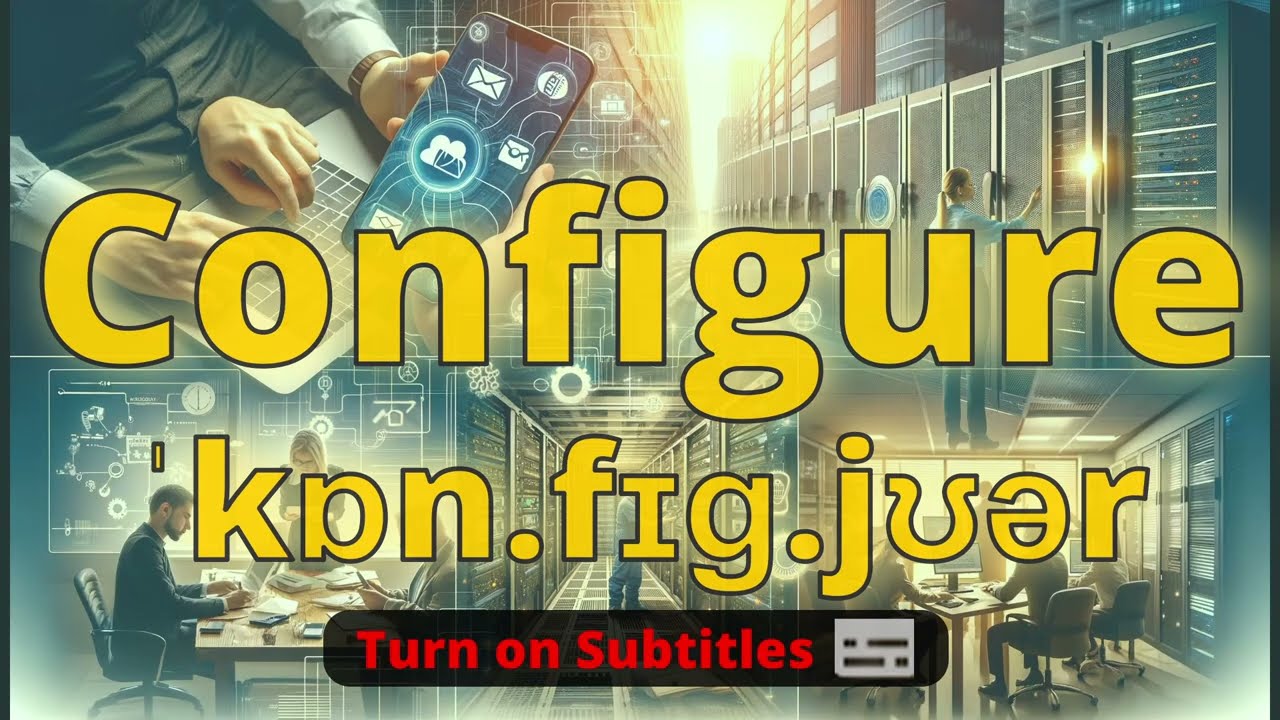 Meaning of Configure
