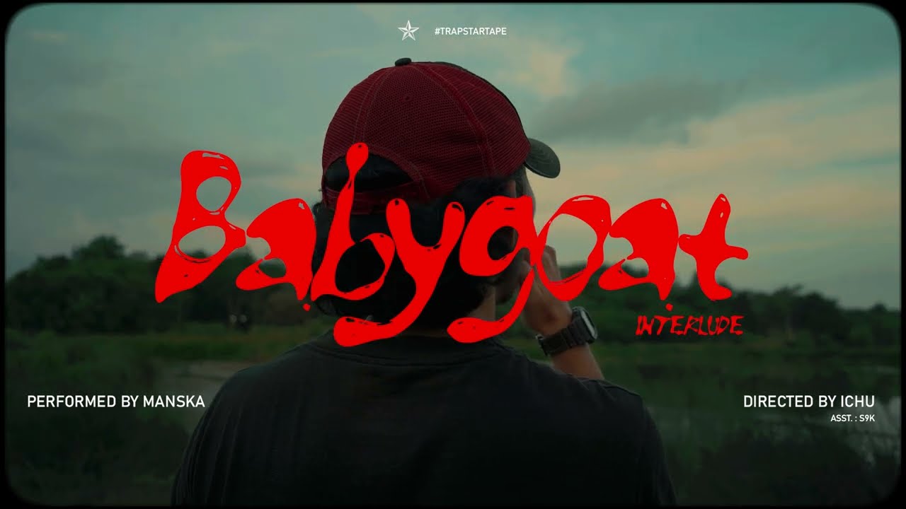 Manska- BABYGOAT INTERLUDE (Official Music Video)