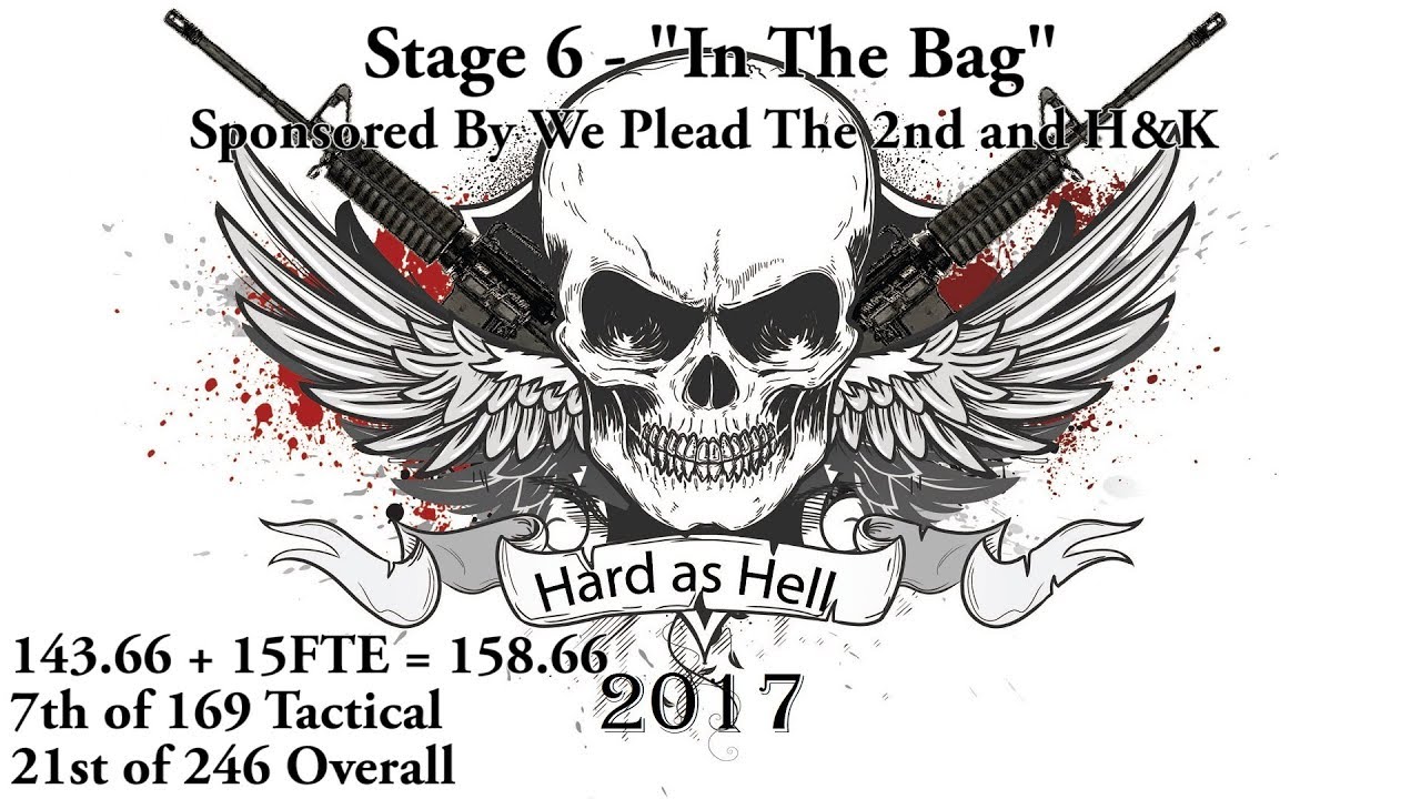20171202 - Hard As Hell - Stage 6: In The Bag - By We Plead The 2nd and HK