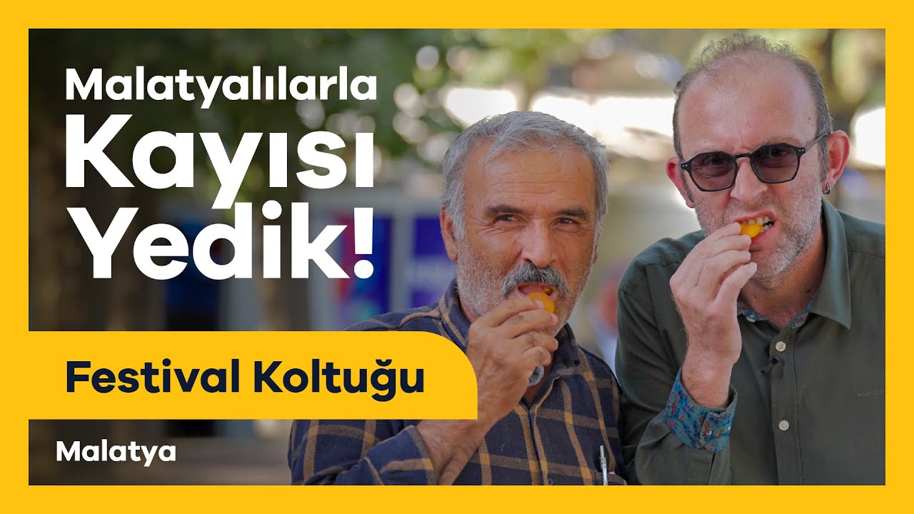 Malatyalılarla Kayısı Yedik! | Festival Koltuğu Malatya