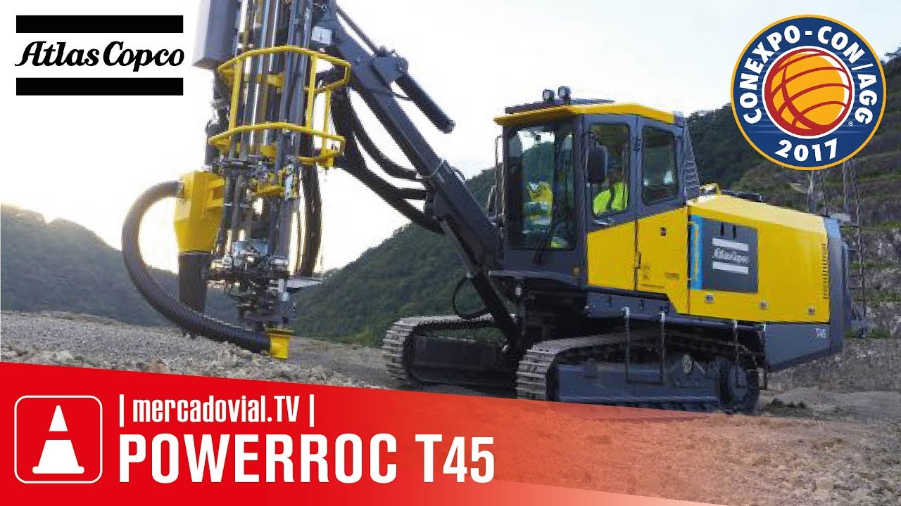 NUEVOS Perforadores ATLAS COPCO POWERROC T45 para Canteras | CONEXPO 2017